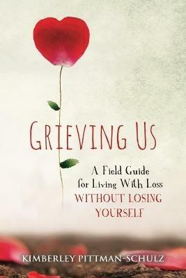 Grieving Us - Kimberley Pittman-Schulz - cover
