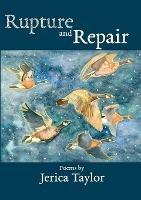 Rupture and Repair - Jerica Taylor - cover