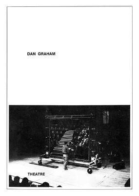 Dan Graham: Theatre - cover