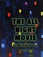 Mary Heilmann: The All Night Movie - cover
