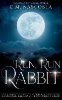 Run, Run Rabbit - C M Nascosta - cover