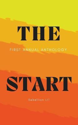 The Start - Rebellion Lit - cover