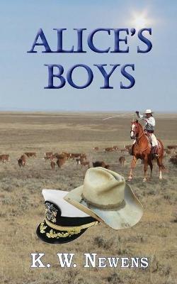 Alice's Boys - K W Newens - cover
