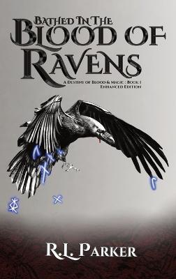 Bathed in the Blood of Ravens - R L Parker - cover