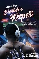 Am I My Brother's Keeper?