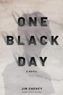 One Black Day - Jim Cheney - cover
