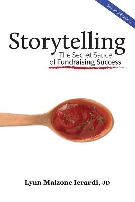 Storytelling: The Secret Sauce of Fundraising Success - L Lerardi - cover