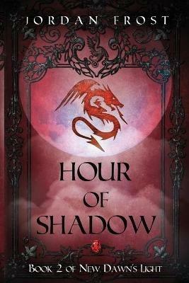 Hour of Shadow - Jordan Frost - cover