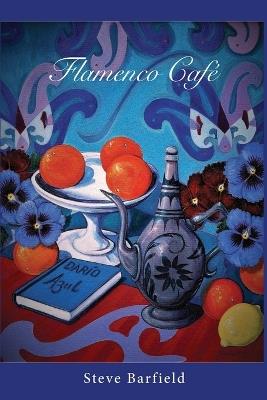 Flamenco Café - Steve L Barfield - cover