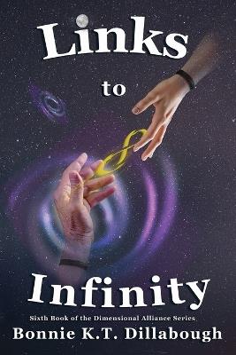 Links to Infinity - Bonnie K T Dillabough - cover