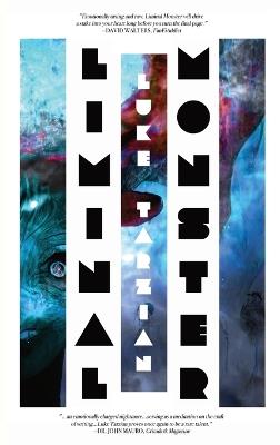 Liminal Monster - Luke Tarzian - cover