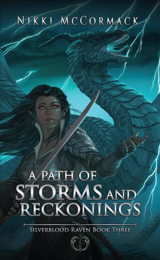 A Path of Storms and Reckonings