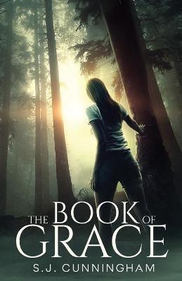 The Book of Grace - S J Cunningham - cover