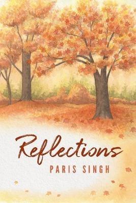 Reflections - Paris Singh - cover