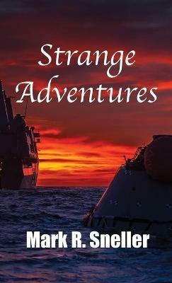 Strange Adventures - Mark R Sneller - cover