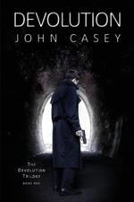 Devolution: Book One of The Devolution Trilogy