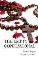 The Empty Confessional - Tom Hogan - cover