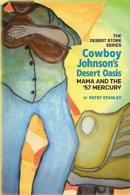 Cowboy Johnson's Desert Oasis - Patsy Stanley - cover