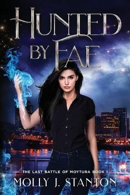 Hunted by Fae - Molly J Stanton - cover
