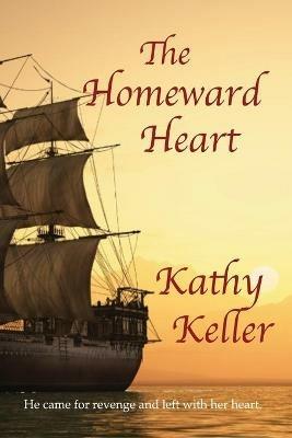 The Homeward Heart - Kathy Keller - cover