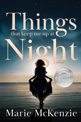 Things That Keep Me Up at Night - Marie McKenzie - cover