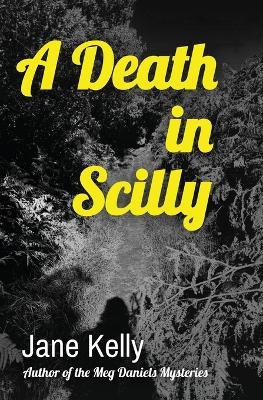 A Death in Scilly - Jane Kelly - cover