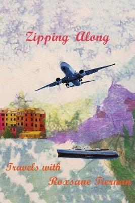 Zipping Along - Roxsane Tiernan - cover