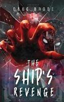 The Ship's Revenge: The Ship Saga Book 2 - Doug Brode - cover