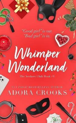 Whimper Wonderland - Adora Crooks - cover