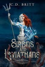 Sirens and Leviathans