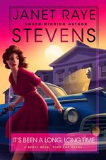 It's Been A Long, Long Time: A Beryl Blue, Time Cop Novel