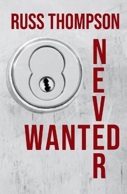 Never Wanted - Russ Thompson - cover