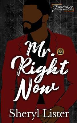 Mr. Right Now: Baes of Juneteenth - Sheryl Lister - cover
