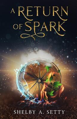 A Return of Spark - Shelby A Setty - cover