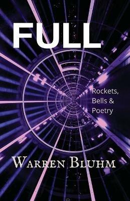 Full: Rockets, Bells & Poetry - Warren Bluhm - cover