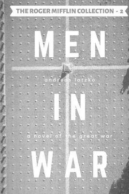 Men in War - Andreas Latzko - cover