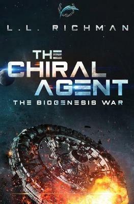 The Chiral Agent - L L Richman - cover