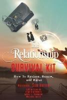 The Relationship Survival Kit - Lisa Bailey,Angela Simmons,Melinda Harris - cover