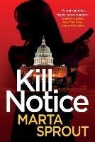 Kill Notice: The Bowers Thriller Series - Marta Sprout - cover