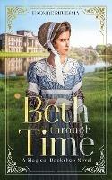 Beth Through Time: A Magical Bookshop Novel - Harmke Buursma - cover