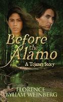 Before the Alamo - Florence Weinberg - cover
