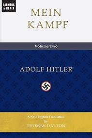 Mein Kampf (vol. 2): New English Translation