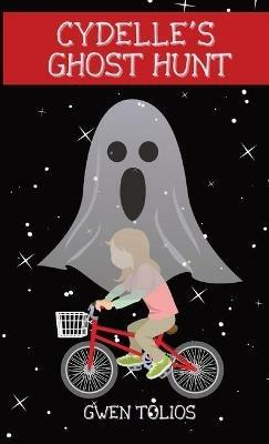 Cydelle's Ghost Hunt - Gwen Tolios - cover