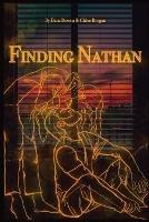 Finding Nathan - Dana E Bowen,Chloe E Brogan - cover