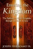 Entering the Kingdom - Joseph Ferragamo - cover