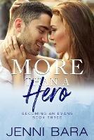 More Than a Hero