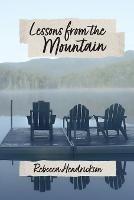 Lessons from the Mountain - Rebecca Hendrickson - cover