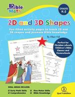 Bible Math 2D and 3D Shapes: 2D and 3D Shapes