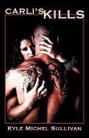 Carli's Kills - Kyle Michel Sullivan - cover