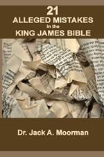 21 Alleged Mistakes in the King James Bible: FOR EXAMPLE: Conies, Brass and Easter